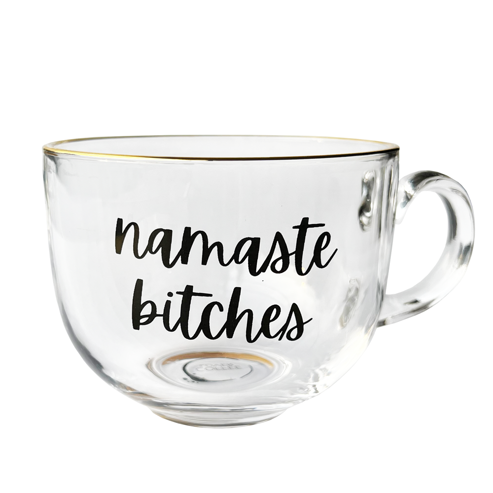 Taza Namaste Bitches
